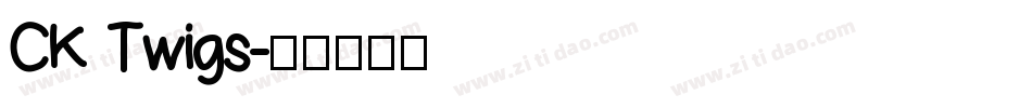 CK Twigs字体转换